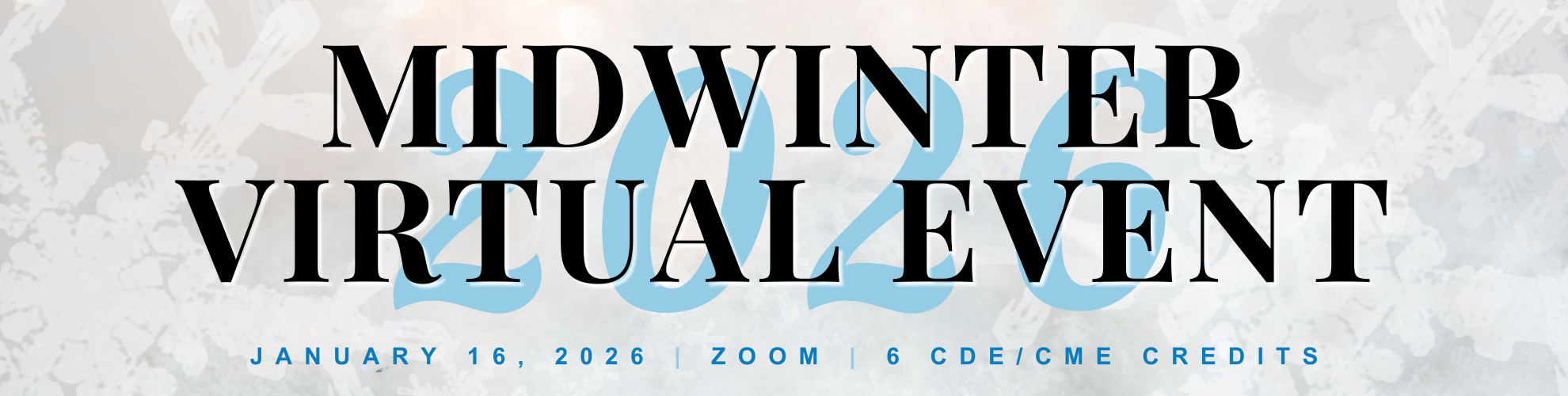 Midwinter Virtual Event 2026 Banner Midwinter Virtual Event 2026 Banner