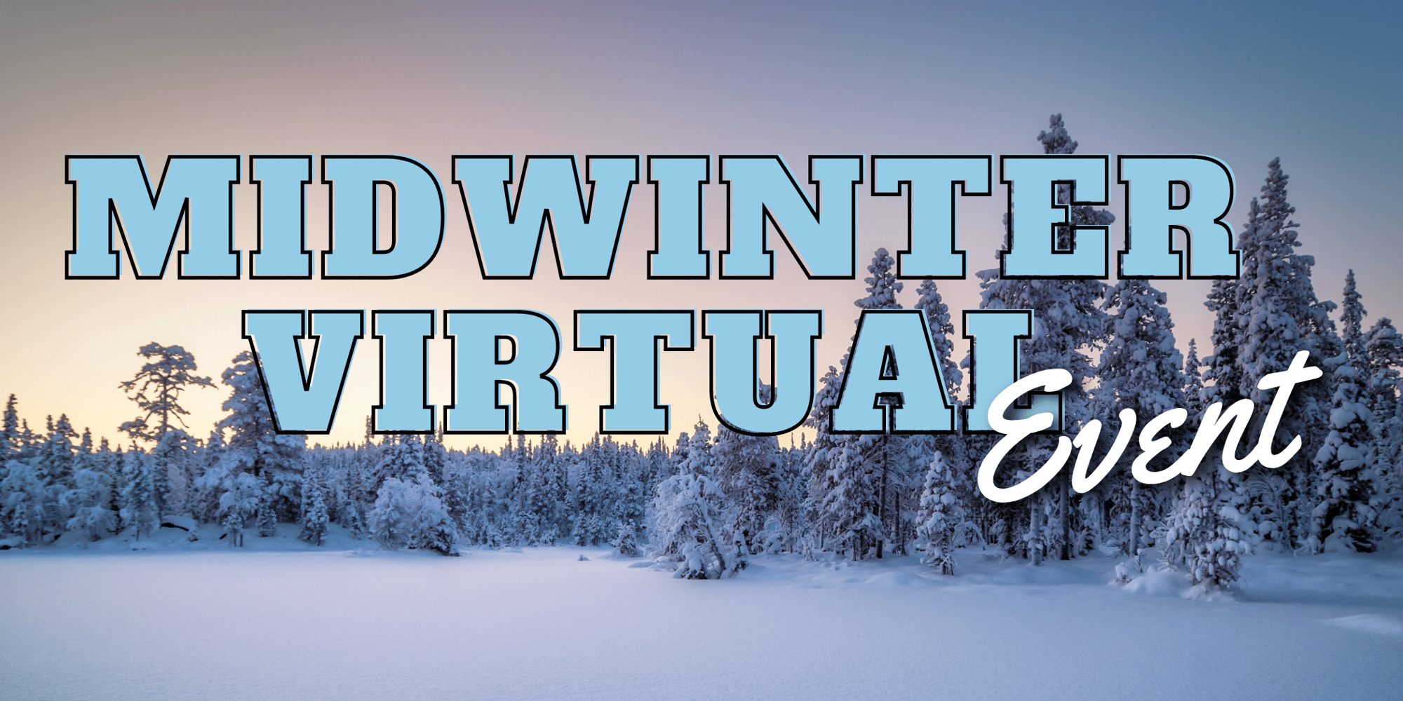 Packaged Events Banner - MidWinter 2024