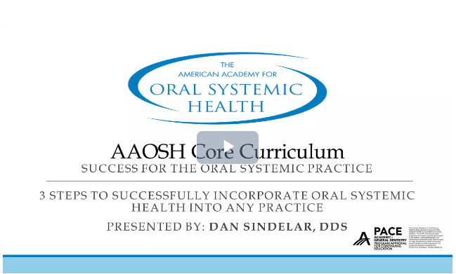 Three Steps to Successfully Incorporate Oral Systemic Health Into Any ...